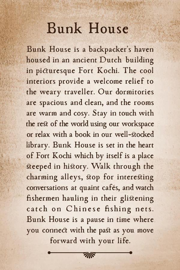 Bunk House Fort Kochi Buitenkant foto